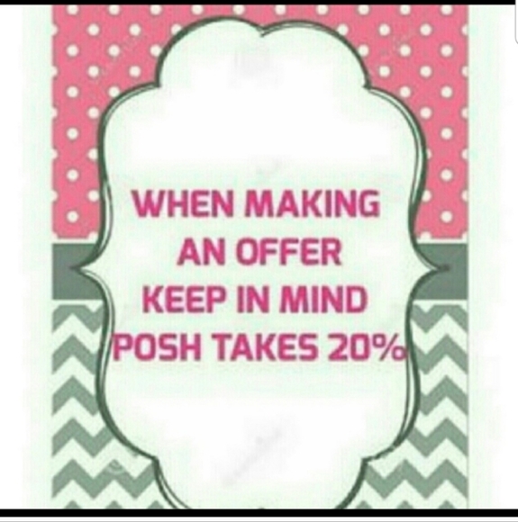 When making an offer, remember Posh takes 20% on items $15 or more. - Picture 1 of 1